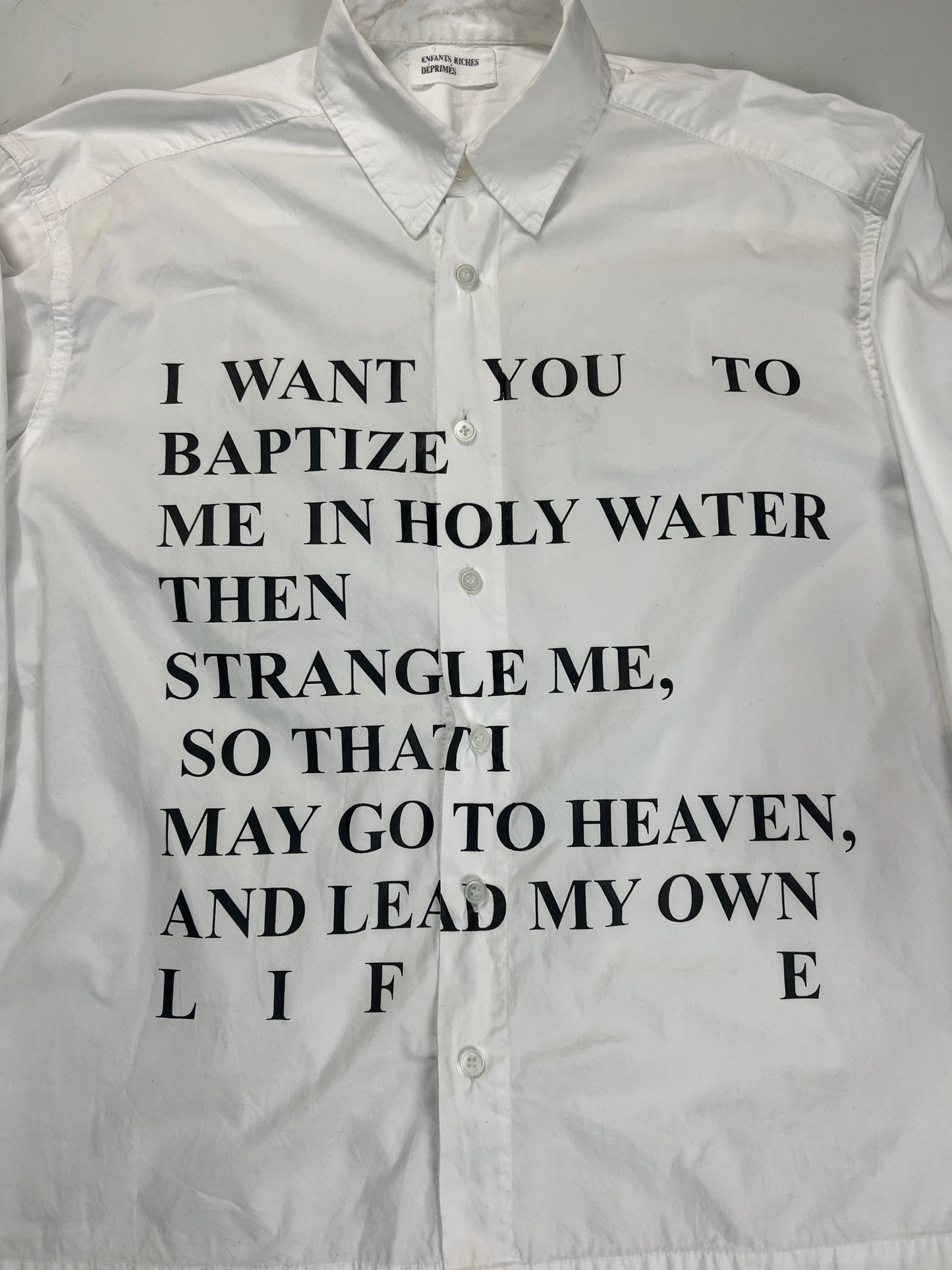 Enfants Riches Deprimes 1of2 I want you to baptize me White Shirt SZ:OS